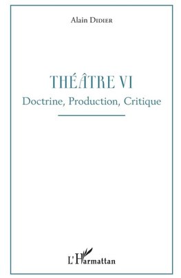 Théâtre VI