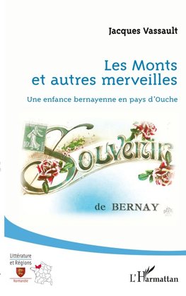 Les monts et autres merveilles