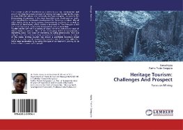 Heritage Tourism: Challenges And Prospect