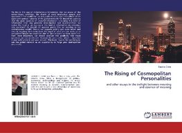 The Rising of Cosmopolitan Personalities