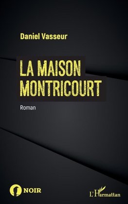 Maison Montricourt (La)