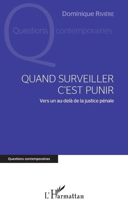 Quand surveiller c'est punir