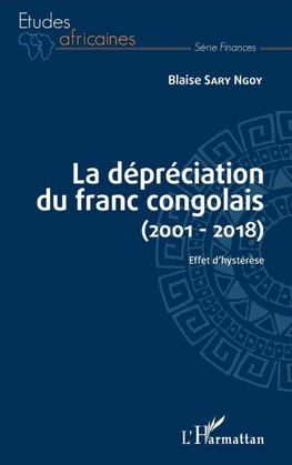 La dépréciation du franc congolais (2001-2018)