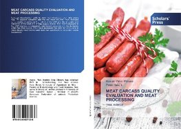 MEAT CARCASS QUALITY EVALUATION AND MEAT PROCESSING