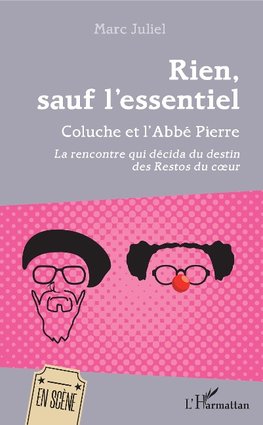 Rien, sauf l'essentiel