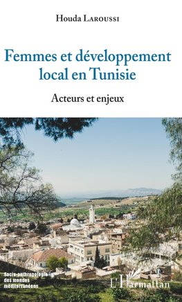 Femmes et développement local en Tunisie