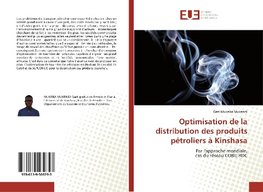 Optimisation de la distribution des produits pétroliers à Kinshasa