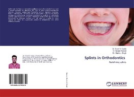 Splints in Orthodontics