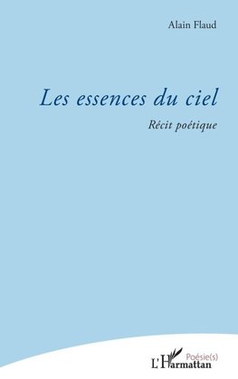 Les essences du ciel