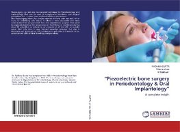 "Piezoelectric bone surgery in Periodontology & Oral Implantology"