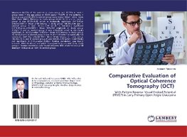Comparative Evaluation of Optical Coherence Tomography (OCT)