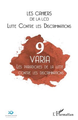 Les paradoxes de la lutte contre les discriminations