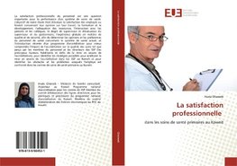 La satisfaction professionnelle