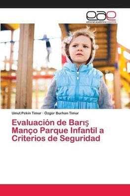 Evaluación de Baris Manço Parque Infantil a Criterios de Seguridad