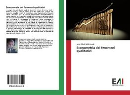 Econometria dei fenomeni qualitativi