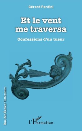 Et le vent me traversa