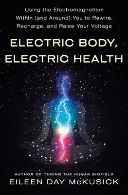 Electric Body, Electric Health