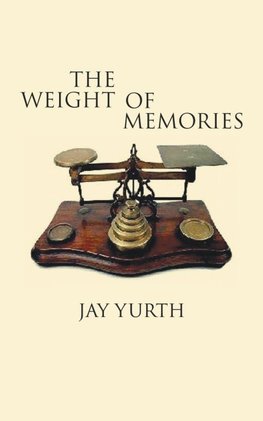 The Weight of Memories