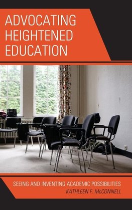 Advocating Heightened Education