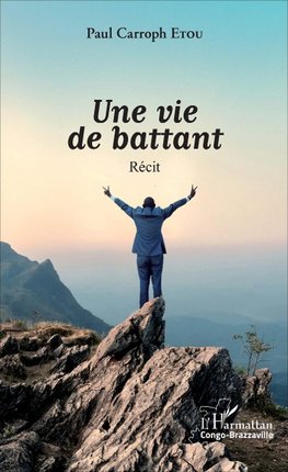 Une vie de battant