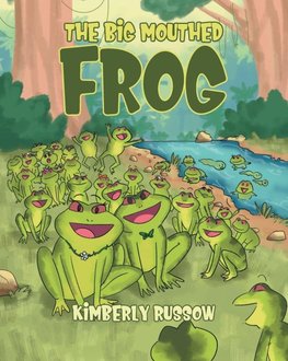 The Big mouthed Frog