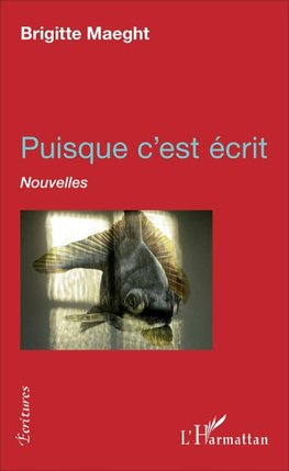 Puisque c'est écrit