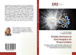 Études chimique et toxicologique de Drepanoalpha