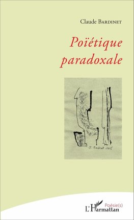 Poïétique paradoxale