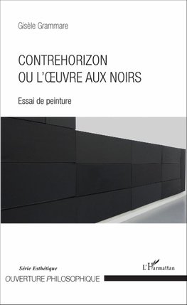 Contrehorizon ou l'¿uvre aux noirs