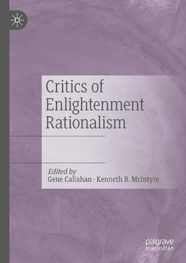 Critics of Enlightenment Rationalism