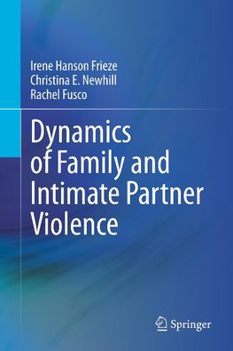 Dynamics of Family and Intimate Partner Violence
