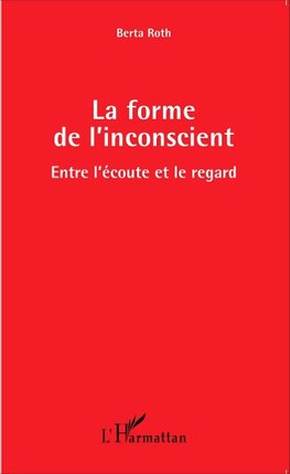 La forme de l'inconscient