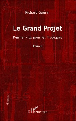 Le Grand Projet