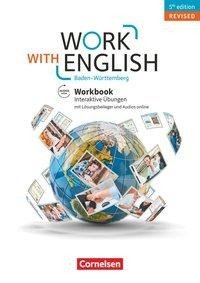 Work with English A2-B1+. Baden-Württemberg - Workbook mit interaktiven Übungen online