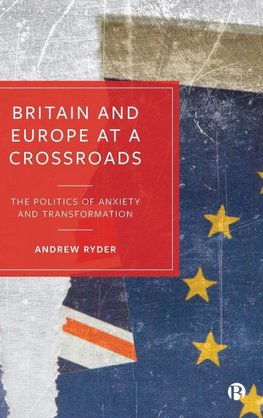 Britain and Europe at a Crossroads