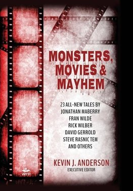 Monsters, Movies & Mayhem