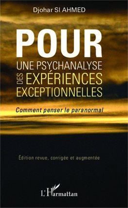 Pour une psychanalyse des expériences exceptionnelles