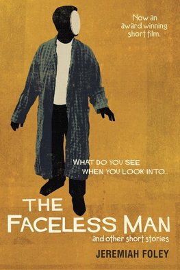 The Faceless Man and Other Short Stories