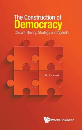 The Construction of Democracy