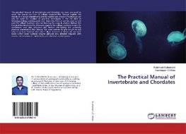 The Practical Manual of Invertebrate and Chordates