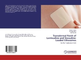 Transdermal Patch of Lamivudine and Stavudine-Loaded Ethosomes