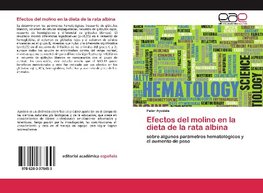 Efectos del molino en la dieta de la rata albina