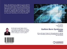 Guillain Barre Syndrome (GBS)