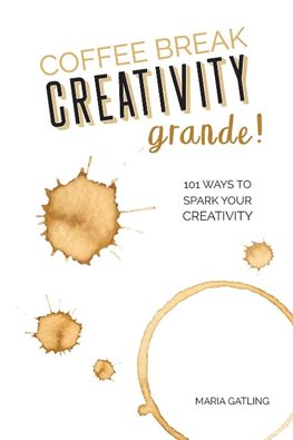 Coffee Break Creativity - Grande!
