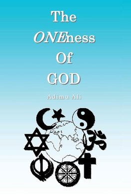 The Oneness Of GOD