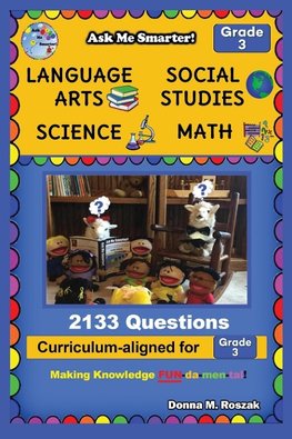 Ask Me Smarter! Language Arts, Social Studies, Science, and Math - 3rd Grade