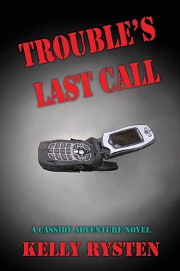 Trouble's Last Call