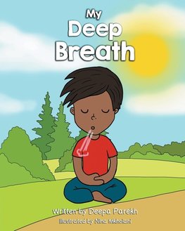 My Deep Breath