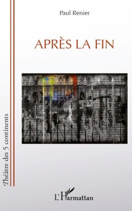 Après la fin