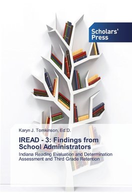 IREAD - 3: Findings from School Administrators